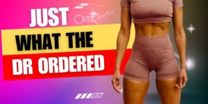 Just What The Dr. (Diastasis Recti) Ordered